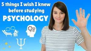 5 thing i wish i knew before studying psychology